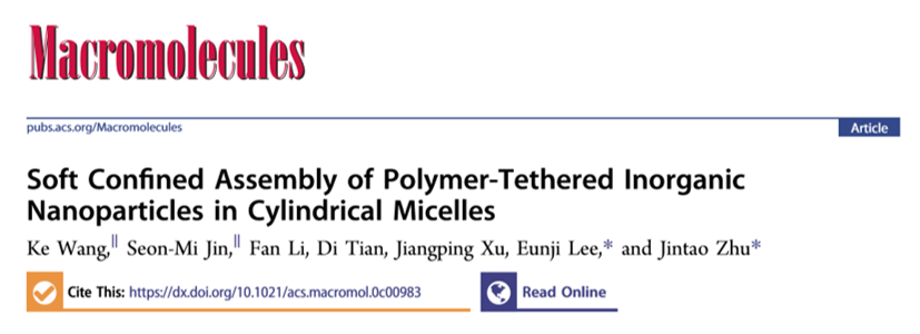 华中科技大学朱锦涛教授团队《Macromolecules》：聚合物接枝的无机纳米粒子在柱状胶束中的软受限行为
