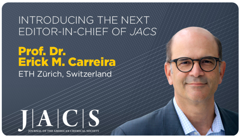 JACS迎来新主编Erick Carreira | 侯召民当选执行主编|还有一位来自中国，年底公布！